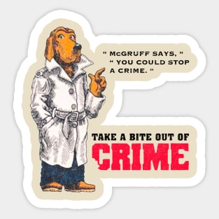 You Could Stop a Crime Sticker